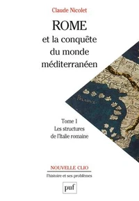 Rome et la conquête du monde méditerranéen 264-27 avant J.