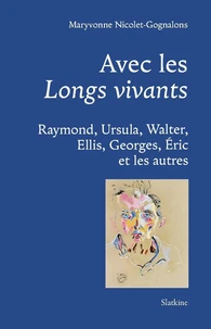 Avec les Longs vivants