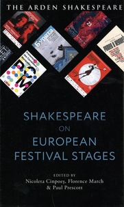 Nicoleta Cinpoes et Florence March - Shakespeare on European Festival Stages.