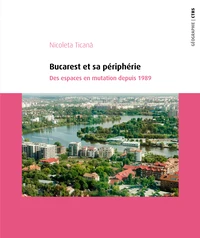 Bucarest et sa périphérie