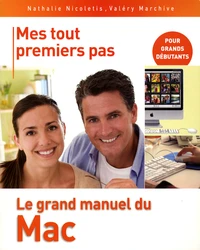 Le grand manuel du Mac