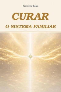 CURAR O SISTEMA FAMILIAR