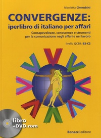 Nicoletta Cherubini - Convergenze - Iperlibro di Italiano per affari. 1 DVD