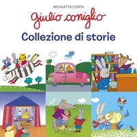 Nicoletta Costa et Marco Benvenuto - Giulio Coniglio - Collezione di storie.