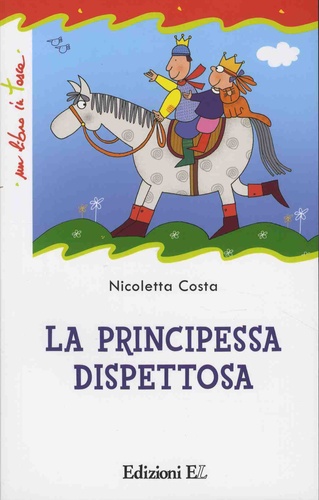Nicoletta Costa - La principessa Dispettosa.