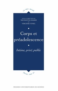 Nicoletta Diasio et Virginie Vinel - Corps et préadolescence - Intime, privé, public.