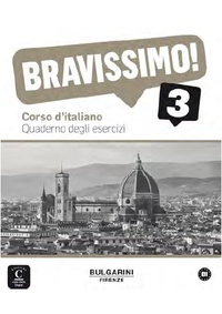 Nicoletta Nanni - Bravissimo! 3 - Corso d'italiano : quaderno degli esercizi.