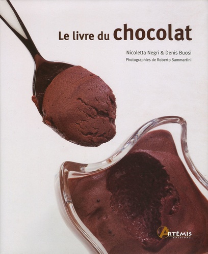 Nicoletta Negri et Denis Buosi - Le livre du chocolat.