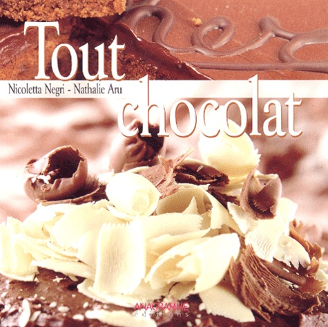 Nicoletta Negri et Nathalie Aru - Tout chocolat.