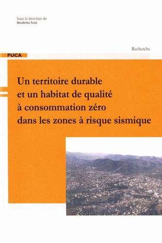 Nicoletta Trasi - Un territoire durable et un habitat de qualité à consommation zéro dans les zones à risque sismique.
