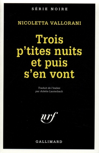 Nicoletta Vallorani - Trois p'tites nuits et puis s'en vont.