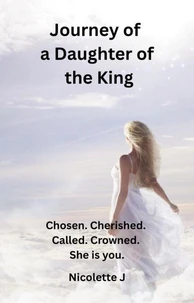 Journey of a Daughter of the King
