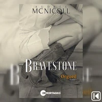 Bravestone Tome 1 - Orgeuil