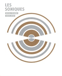Nicolo Riccardo et Caïus Solus - Les soniques.