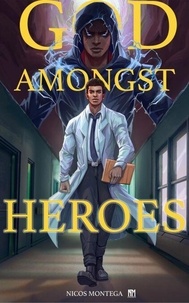 Livres de téléchargement Ipod God Amongst Heroes (French Edition) 9798992764017 MOBI PDF FB2 par