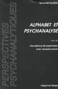 Alphabet et psychanalyse suivi de Une séance de supervision avec Jacques Lacan.pdf