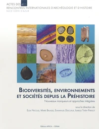 Biodiversités, environnements et sociétés depuis la Préhistoire