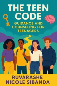 The Teen Code Guidance and Counselling for Teenagers