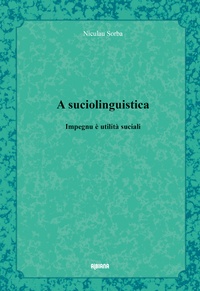 Niculau Sorba - A suciolinguistica - Impegnu è utilità suciali.