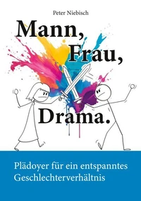 Mann, Frau, Drama.