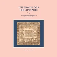 Spielraum der Philosophie
