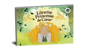 Lorette, Princesse de Coeur