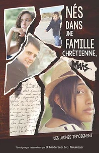 Nés dans une famille chrétienne, mais…