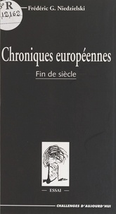  Niedzielski - Chroniques européennes - Fin de siècle, essai.