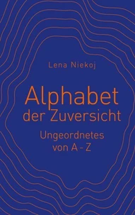 Alphabet der Zuversicht