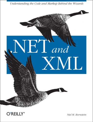 Niel M. Bornstein - .NET & XML.