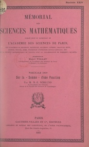 Niels Erik Nörlund et  Académie des sciences de Paris - Sur la "somme" d'une fonction.