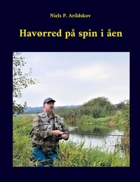 Niels P. Arildskov - Havørred på spin i åen.