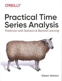 Practical Time Series Analysis