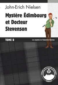 Mystère Edimbourg et Docteur Stevenson