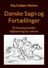 Danske Sagn og Fortællinger