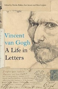 Nienke Baaker - Vincent van Gogh - A life in letters.