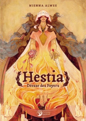 Hestia. Déesse des Foyers