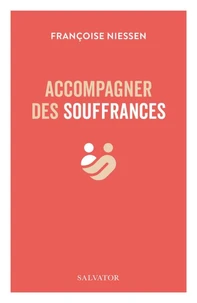 Accompagner des souffrances