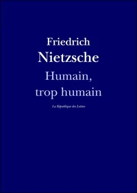 Humain, trop humain