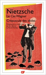 Le cas Wagner / Crépuscule des idoles