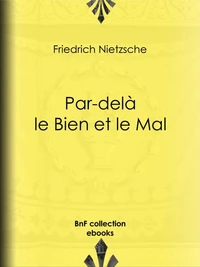Par-delà le Bien et le Mal