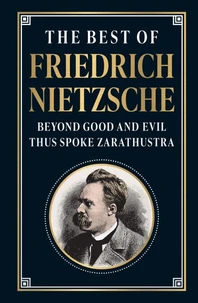 The Best of Friedrich Nietzsche