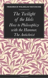 The Twilight of the Idols
