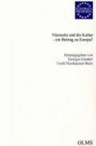 Nietzsche und die Kultur - ein Beitrag zu Europa?.