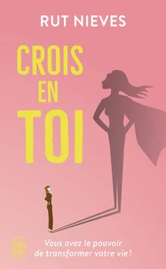 Crois en toi
