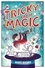 A Tricky Kind of Magic. A funny, action-packed graphic novel about finding magic when you need it the most