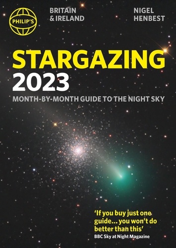 Philip's Stargazing 2023 Month-by-Month Guide to the Night Sky Britain &amp; Ireland