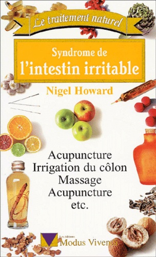 Nigel Howard - Syndrome De L'Intestin Irritable.