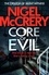 Core of Evil. A gripping thriller that will have you hooked