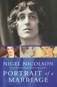 Nigel Nicolson - Portrait Of A Marriage.